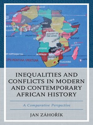 cover image of Inequalities and Conflicts in Modern and Contemporary African History
